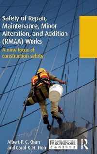 Safety of Repair, Maintenance, Minor Alteration and Addition Rmaa Works