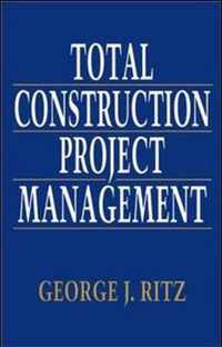 Total Construction Project Management