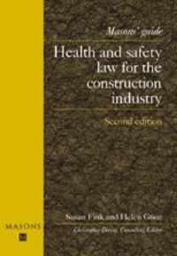 Health and Safety Law for the Construction Industry, 2nd edition