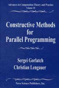 Constructive Methods for Parallel Programming