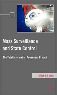 Mass Surveillance and State Control