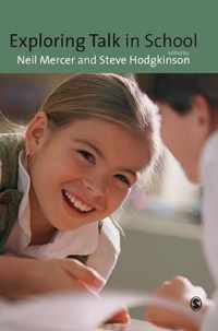 Exploring Talk in School