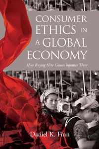 Consumer Ethics in a Global Economy