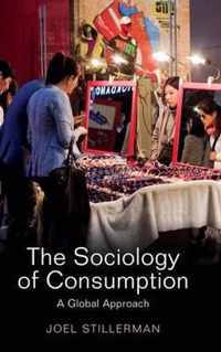 Sociology Of Consumption A Global Approa
