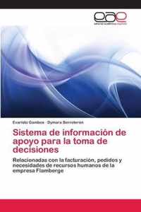 Sistema de informacion de apoyo para la toma de decisiones