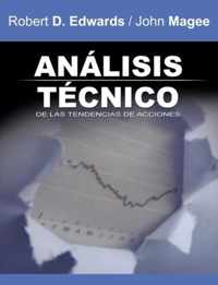 Analisis Tecnico de Las Tendencias de Acciones / Technical Analysis of Stock Trends (Spanish Edition)