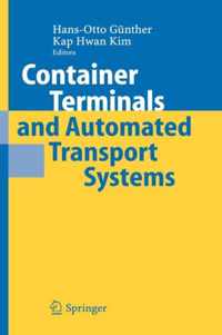 Container Terminals and Automated Transport Systems: Logistics Control Issues and Quantitative Decision Support