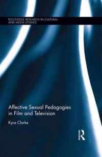 Affective Sexual Pedagogies in Film and Television