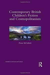 Contemporary British Children S Fiction and Cosmopolitanism