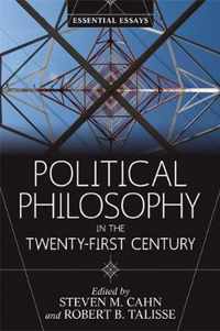 Political Philosophy in the Twenty-First Century