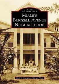 Miami's Brickell Avenue Neighborhood