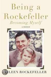 Being a Rockefeller, Becoming Myself