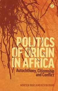 Politics of Origin in Africa