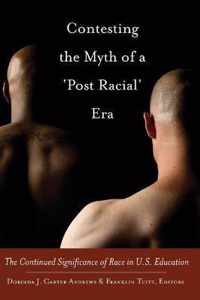 Contesting the Myth of a 'Post Racial' Era