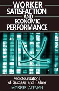 Worker Satisfaction and Economic Performance
