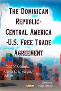 Dominican Republic-Central America-U.S. Free Trade Agreement