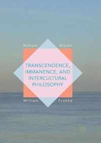 Transcendence, Immanence, and Intercultural Philosophy