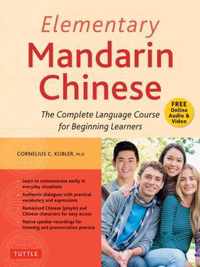 Elementary Mandarin Chinese Textbook The Complete Language Course for Beginning Learners With Companion Audio