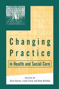 Changing Practice in Health and Social Care