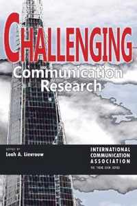 Challenging Communication Research