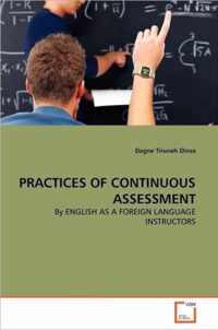 Practices of Continuous Assessment