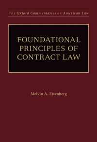 Foundational Principles of Contract Law
