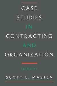 Case Studies in Contracting and Organization