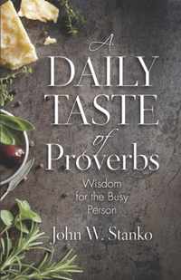 A Daily Taste of Proverbs