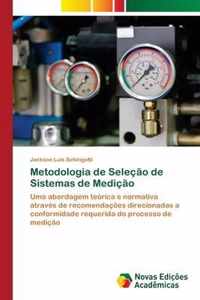 Metodologia de Selecao de Sistemas de Medicao