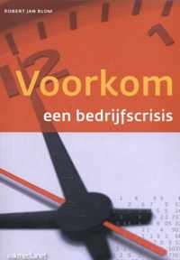 Controlling & auditing in de praktijk 112 -   Voorkom een bedrijfscrisis