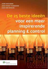 Controlling & auditing in de praktijk 104 -   De 25 beste ideeen voor een meer inspirerende planning & control