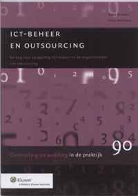 Controlling & auditing in de praktijk 90 -   ICT-beheer en outsourcing