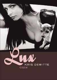 Lux 03|04 Kris Dewitte