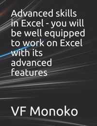 Advanced skills in Excel - you will be well equipped to work on Excel with its advanced features