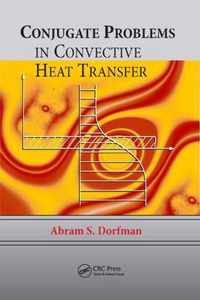 Conjugate Problems in Convective Heat Transfer