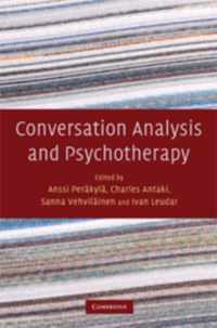 Conversation Analysis and Psychotherapy