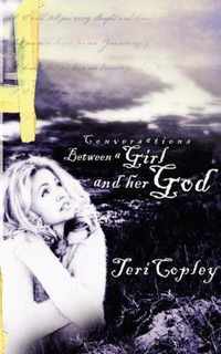 Conversations between a Girl and Her God