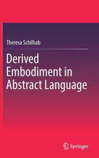 Derived Embodiment in Abstract Language