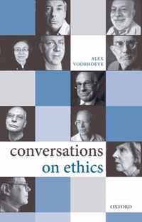 Conversations On Ethics