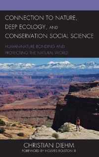 Connection to Nature, Deep Ecology, and Conservation Social Science