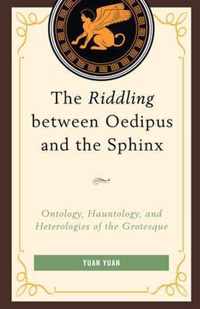 The Riddling between Oedipus and the Sphinx