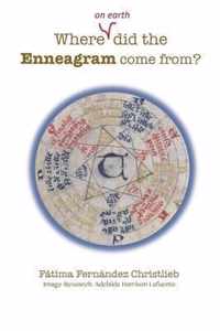 Where (on Earth) did the Enneagram come from?