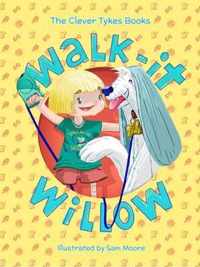 Walk-it Willow