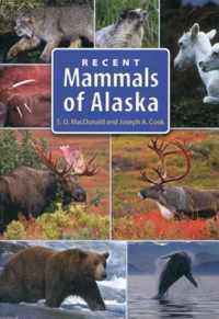 Recent Mammals of Alaska