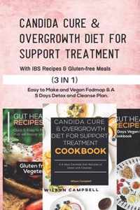 Candida Cure & Overgrowth Diet for Support Treatment with Ibs Recipes and Gluten Free Meals
