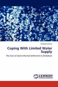 Coping with Limited Water Supply