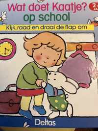 Wat doet kaatje ? op school - kijk raad en draai de flap om