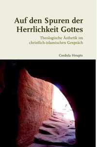 Auf Den Spuren Der Herrlichkeit Gottes