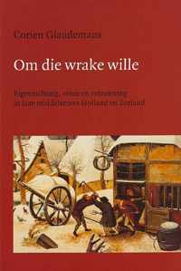 Hollandse studien 41 -   Om die wrake wille