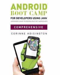 Android Boot Camp for Developers using Java (TM), Comprehensive